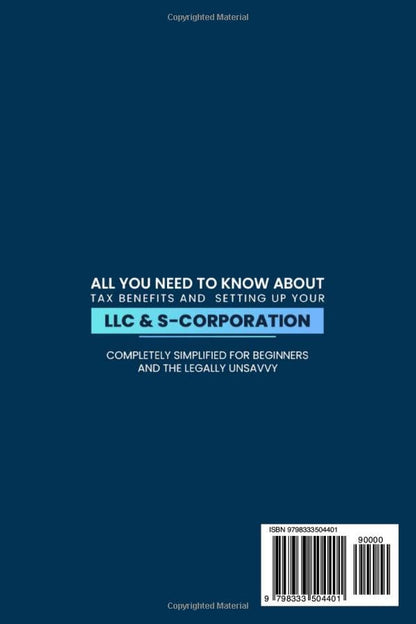 LLC & S-Corporation & Tax Deduction Beginner's Guide: 5-in-1 Book: How to Start, Manage, and Scale Your Company While Reducing Taxes: Includes Bookkeeping Guide & Accounting 101 (Start A Business)