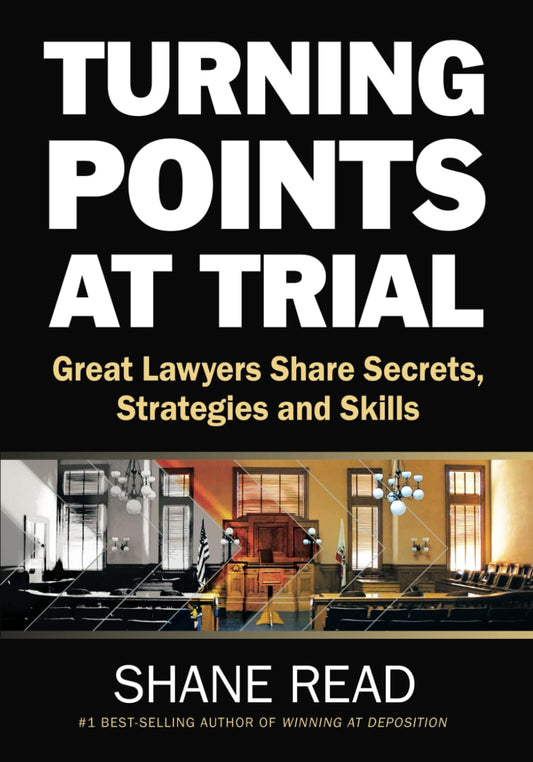 Puntos de inflexión en el juicio: Grandes abogados comparten secretos, estrategias y habilidades